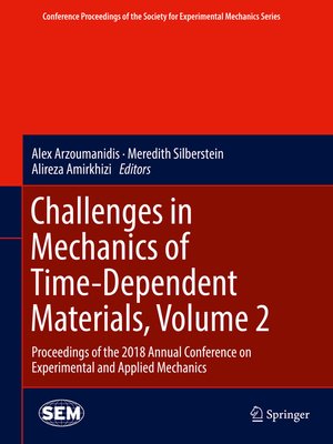 cover image of Challenges in Mechanics of Time-Dependent Materials, Volume 2